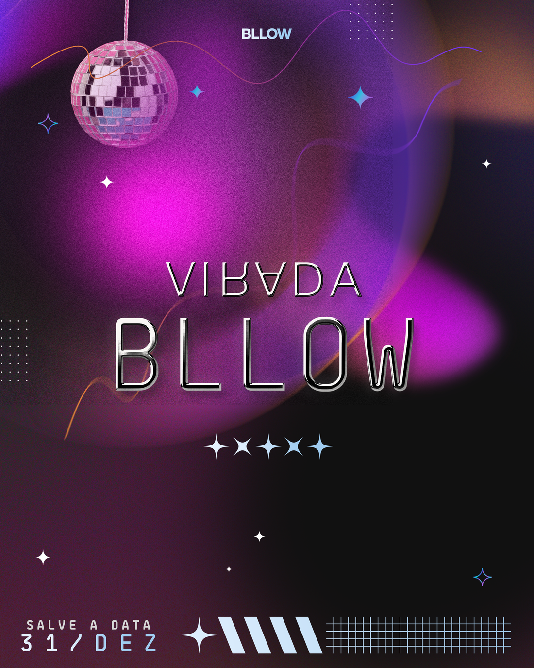 Réveillon BLLOW 2024: Identidade Visual Glamourosa e Artes para Redes Sociais